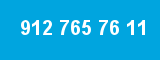 912 765 76 11